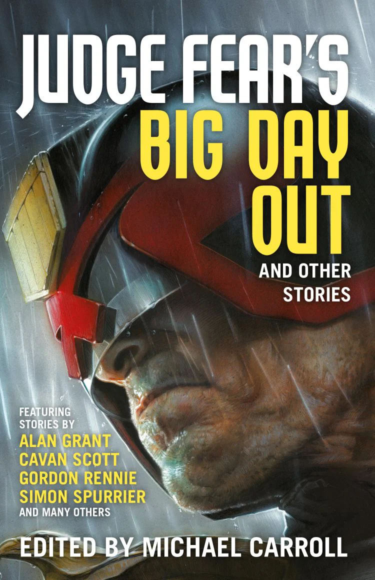 Judge Fear's Big Day Out and Other Stories